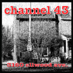 Channel Forty Three Thirty One Sixty Ellwood Avenue compact disc