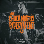 Chuck Norris Experiment Live At Rockpalast album